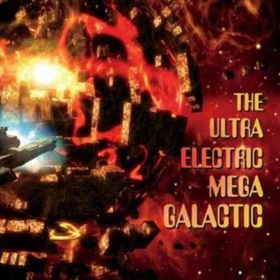 Ultra Electric Mega - Ultra Electric Mega Galactic (CD)