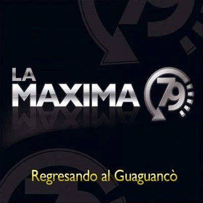 La Maxima 79 - Regresando Al Guaguanco (CD)