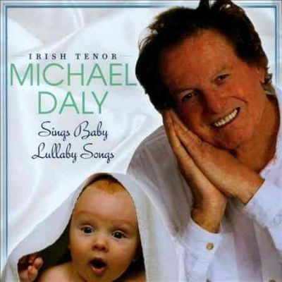 Michael Daly - Irish Tenor Michael Daly Sings Baby L (CD)