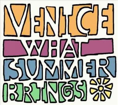 Venice - What Summer Brings (CD)