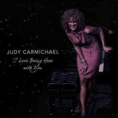 Judy Carmichael - I Love Being Here With You (CD)