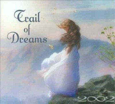 2002 - Trail Of Dreams (CD)