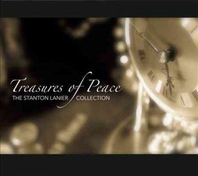 Stanton Lanier - Treasures Of Peace: Stanton Lanier Col (CD)
