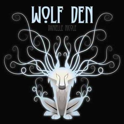 Danielle Nicole - Wolf Den (CD)