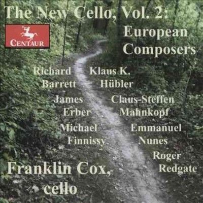 Franklin Cox - New Cello: European Composers Vol 2 (CD)