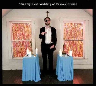 Brooks Strause - Chymical Wedding Of Brooks Strause (CD)