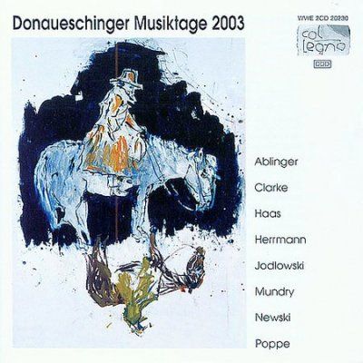 Donaueschinger Musiktage 2003 [german Import] (CD / Album)