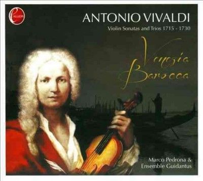 Antonio Vivaldi - Vivaldi: Sons &amp; Trios From 1715 - 1730 (CD)