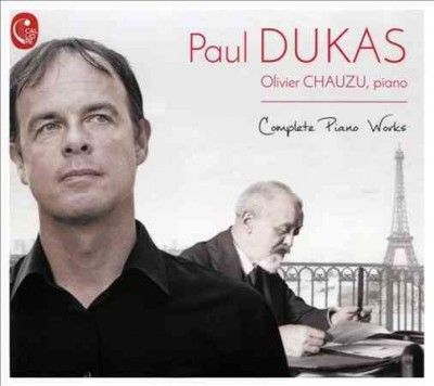 Olivier Chauzu - Dukas: Complete Piano Music (CD)