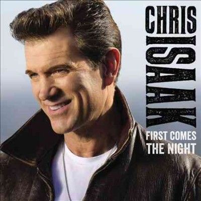 Chris Isaak - First Comes The Night (CD)