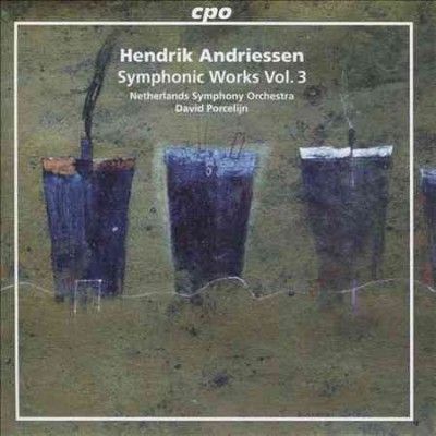 Netherlands Symphony - Andriessen: Symphonic Works Vol 3 (CD)