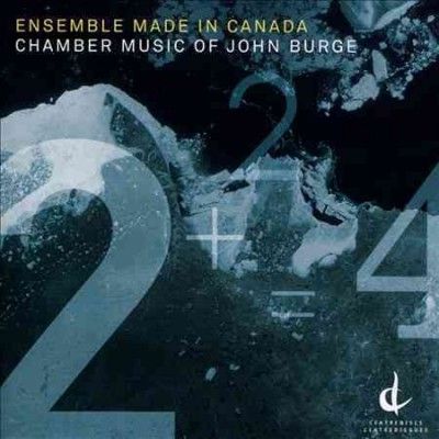 Ensemble Made In Can - Chamber Music Of John Burge (CD)