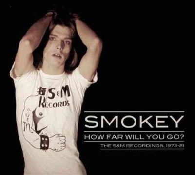 Smokey - How Far Will You Go The S&amp;m Recording (CD)