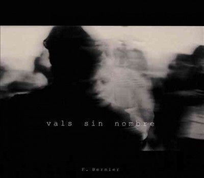 Francisco Bernier - Vals Sin Nombre (CD)