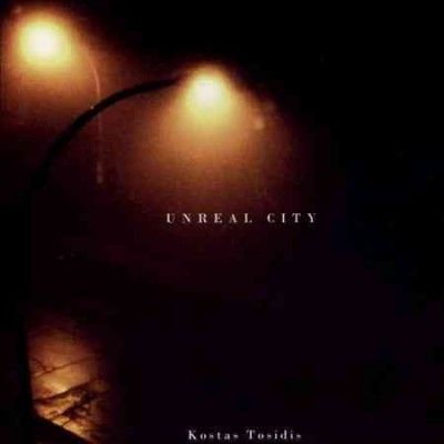 Kostas Tosidis - Unreal City (CD)