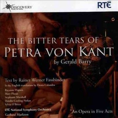 Gerald Barry: The Bitter Tears of Petra Von Kant (CD / Album)
