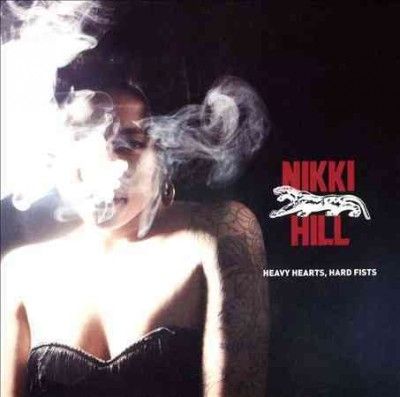 Nikki Hill - Heavy Hearts Hard Fists (CD)