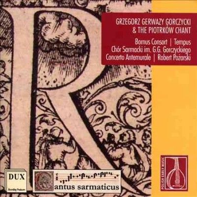 Bornus Consort - Gorczycki &amp; Piotrkow Chant (CD)