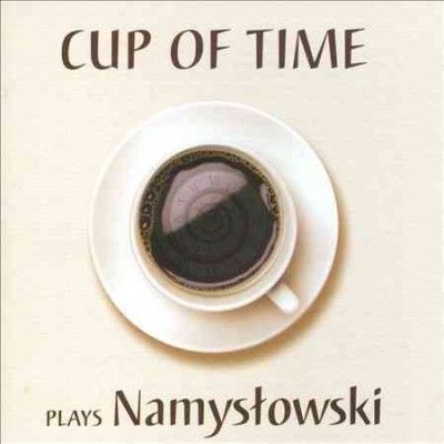 Cup Of Time - Cup Of Time Plays Namyslowski (CD)