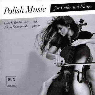 Izabela Buchowska - Polish Music For Cello &amp; Piano (CD)
