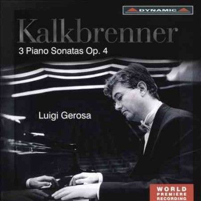 Kalkbrenner: 3 Piano Sonatas, Op. 4 (CD / Album)
