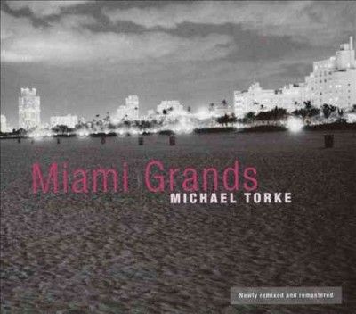 Miami Piano Circle - Torke: Miami Grands (CD)