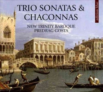 New Trinity Baroque - Trio Sonatas &amp; Chaconnas (CD)