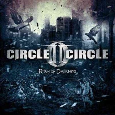 Circle Ii Circle - Reign Of Darkness (CD)