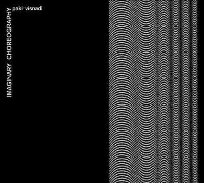 Paki - Visnadi - Imaginary Choreography (CD)