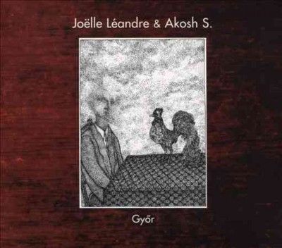 Joelle Leandre - Gyor (CD)