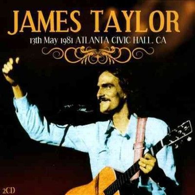 James Taylor - 13th May 1981 Atlanta Civic Hall Ga (CD)