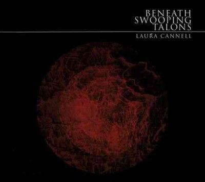 Laura Cannell - Beneath Swooping Talons (CD)