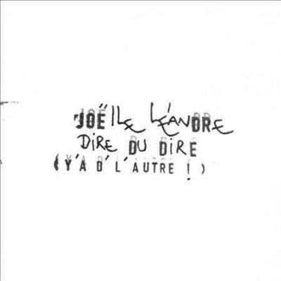 Joelle Leandre - Dire Du Dire (CD)