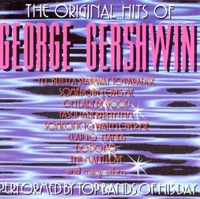 The Original Hits Of George Gershwin (CD / Album)