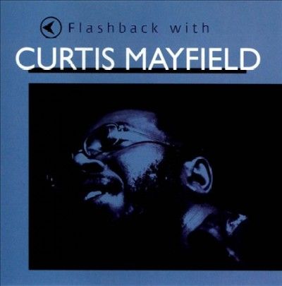 Curtis Mayfield - Flashback With Curtis Mayfield (CD)