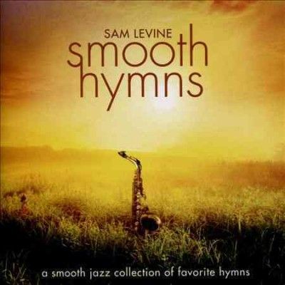 Sam Levine - Smooth Hymns (CD)