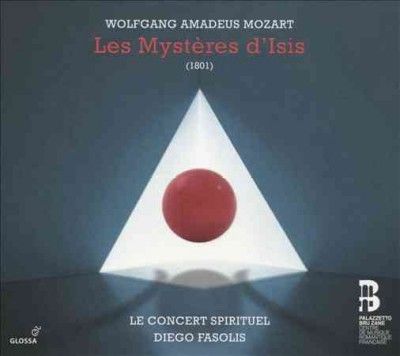 Wolfgang Amadeus Mozart: Les Mystères D'Isis (1801) (CD / Album)