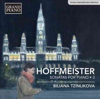 Biliana Tzinlikova - Hoffmeister: Sons For Piano Vol 3 (CD)