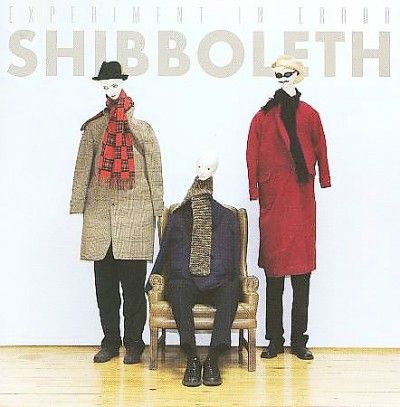 Shibboleth - Experiment In Error (CD)