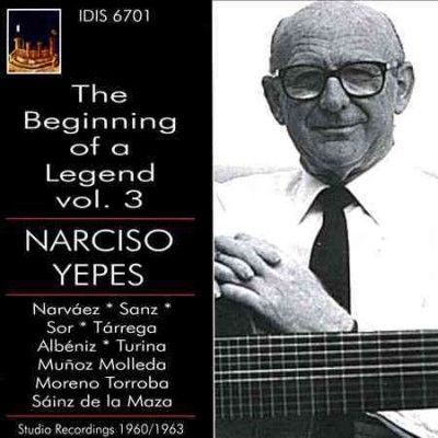 Narciso Yepes - Beginning Of A Legend: Vol 3 (CD)