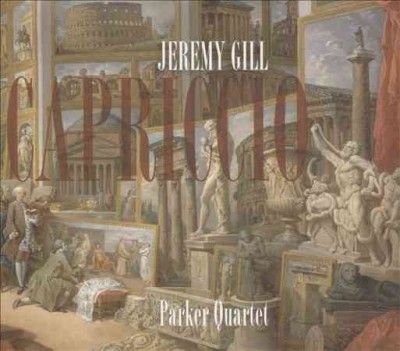 Parker Quartet - Gill: Capriccio (CD)