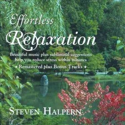 Steven Halpern - Effortless Relaxation: Relaxing Music (CD)