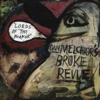 Dan Melchior - Lords Of The Manor (CD)