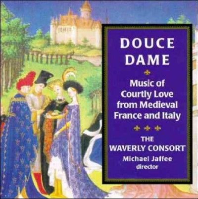 Waverly Consort - Douce Dame: Music Of Courtly Love Of E (CD)