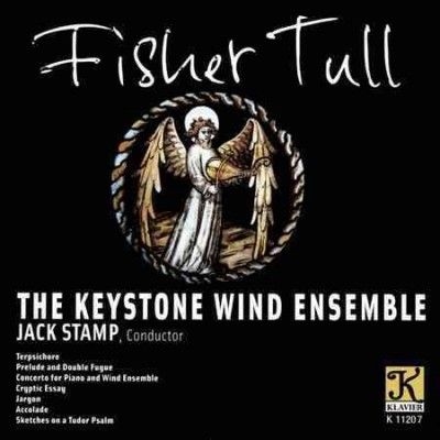 Keystone Wind Ensemb - Fisher Tull (CD)
