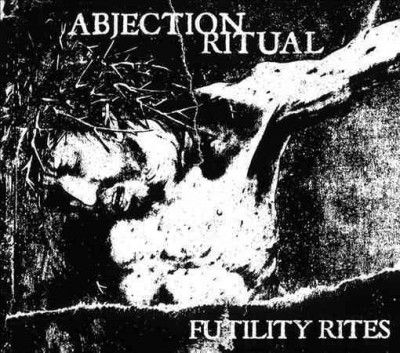 Abjection Ritual - Futility Rites (CD)