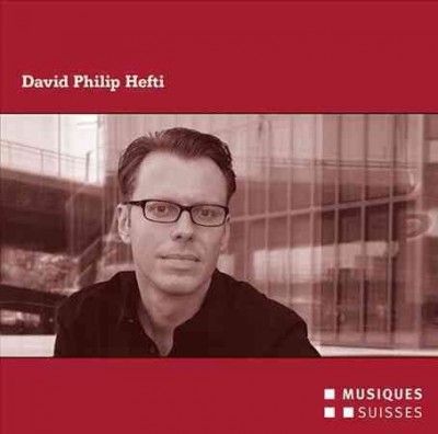 David Philip Hefti - Hefti: Chamber Music (CD)