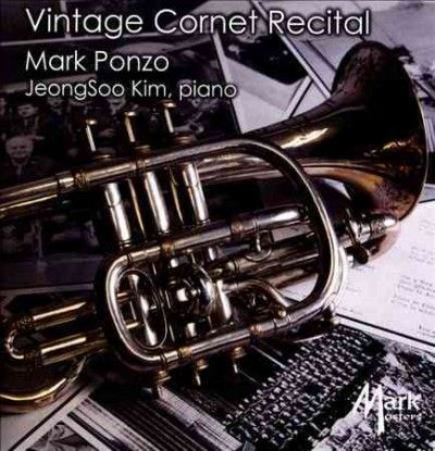 Mark Ponzo - Vintage Cornet Recital (CD)