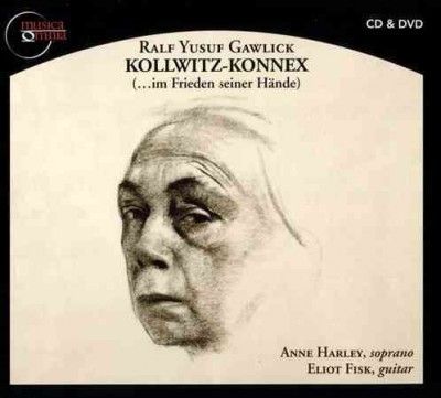 Eliot Fisk - Gawlick: Kollwitz Konnex (im Frieden S (CD)