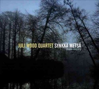 Juli Wood - Synkka Metsa (dark Forest) (CD)